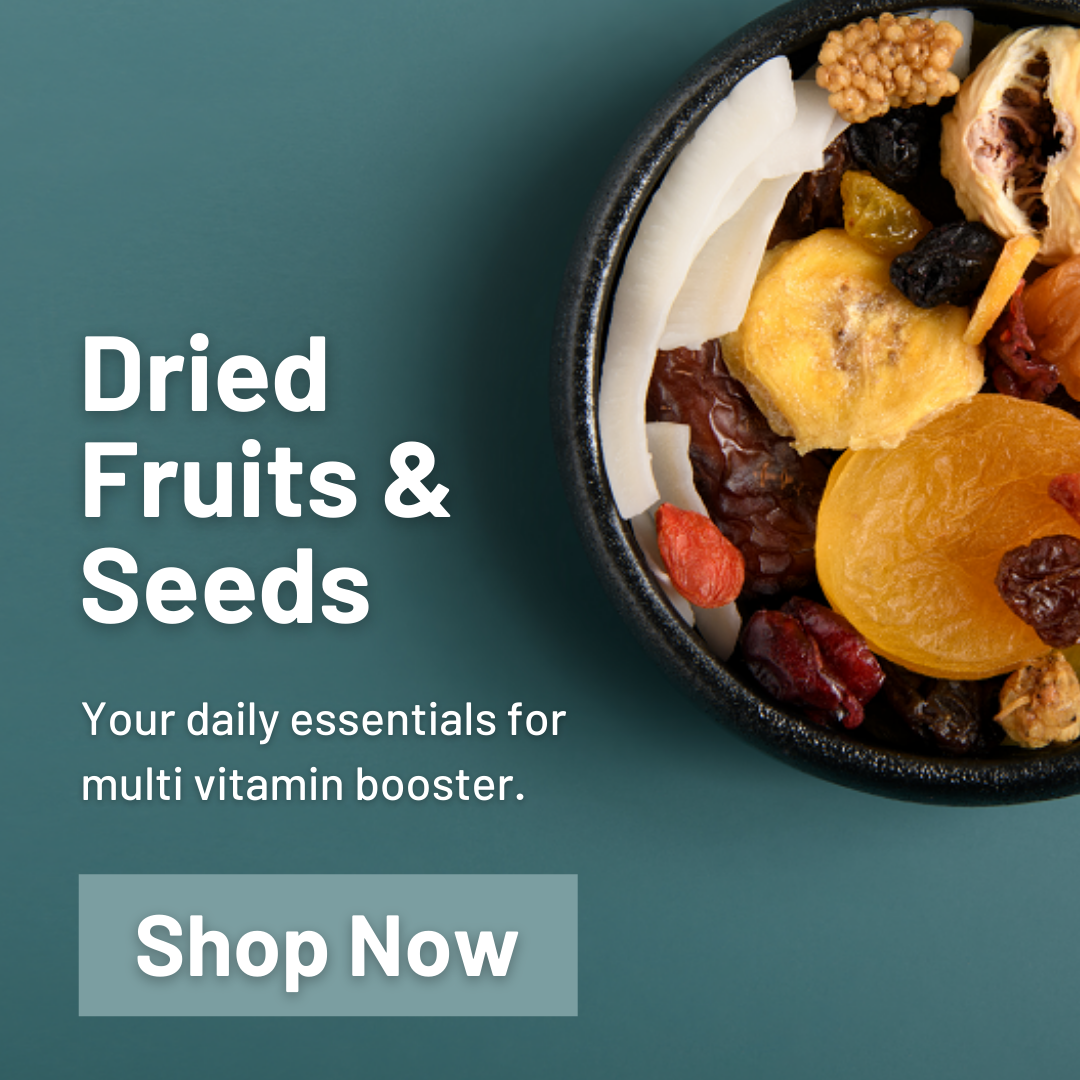 Dried Fruits and Organic Seeds